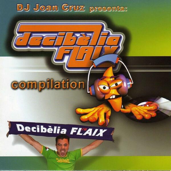 DJ Joan Cruz* - Decibèlia Flaix Compilation Bon état -  reconditionné disponible sur Label Emmaüs